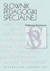 Słownik pedagogiki specjalnej - Kupisiewicz Małgorzata