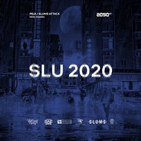 SLU 2020 Peja, Magiera, Slums Attack