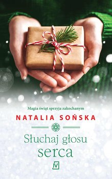 Słuchaj głosu serca - Sońska Natalia