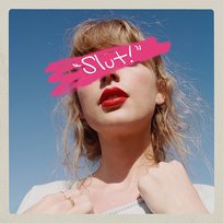 "Slut!" (From The Vault) Taylor Swift