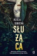 Służąca - Sinicka Alicja