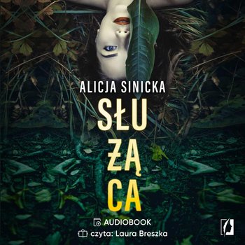 Służąca - Sinicka Alicja