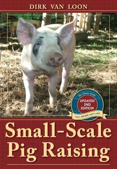 Small-Scale Pig Raising - Van Loon Dirk