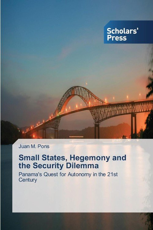 Small States, Hegemony And The Security Dilemma - Pons Juan M ...