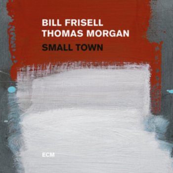Small Town - Frisell Bill