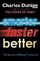 Smarter Faster Better - Duhigg Charles