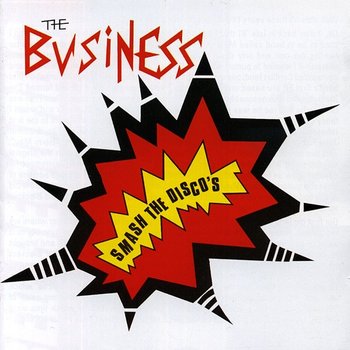 Smash the Discos - The Business