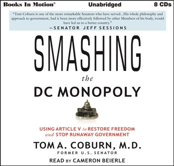 Smashing the D.C. Monopoly - audiobook - Thomas Allen Coburn