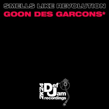 Smells Like Revolution - Goon Des Garcons