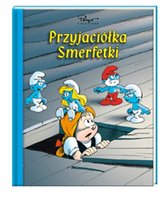 Smerfy. Przyjaciółka Smerfetki Peyo