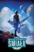 Śmiała. Skyward. Tom 4 Sanderson Brandon