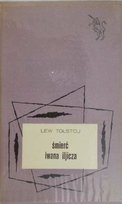 Śmierć Iwana Iljicza Tołstoj Lew