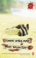 Śmierć letnią porą. Komisarz Malin Fors. Tom 2 Kallentoft Mons