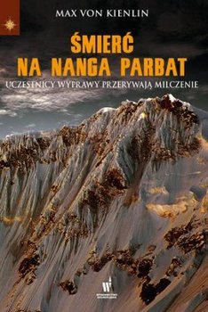 Śmierć na Nanga Parbat - Von Kienlin Max