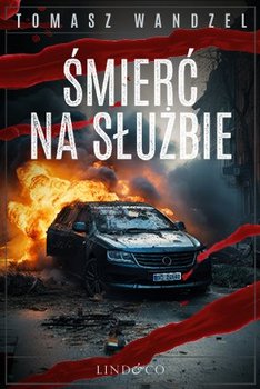 Śmierć na służbie. Komisarz Oczko. Tom 6 - ebook epub - Wandzel Tomasz