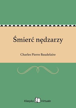 Śmierć nędzarzy - Baudelaire Charles Pierre