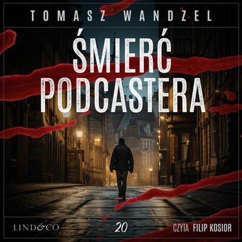 Śmierć podcastera. Komisarz Oczko. Tom 20 - audiobook - Wandzel Tomasz