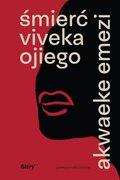 Śmierć Viveka Ojiego - ebook mobi - Emezi Akwaeke