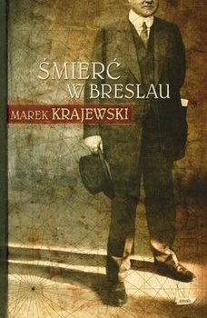 Śmierć w Breslau  - Krajewski Marek
