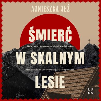 Śmierć w skalnym lesie - audiobook - Jeż Agnieszka