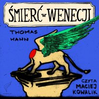 Śmierć w Wenecji - audiobook Mann Thomas