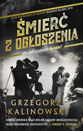 Śmierć z ogłoszenia - Kalinowski Grzegorz