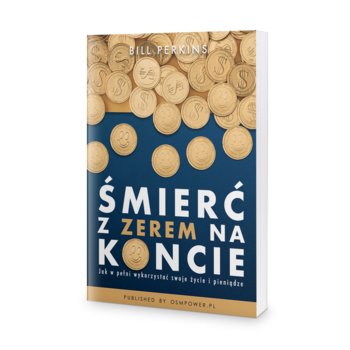 Śmierć z zerem na koncie - Perkins Bill