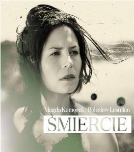 Śmiercie - Kumorek Magdalena