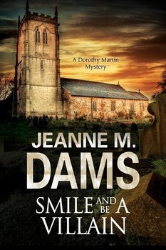 Smile and be a Villain - Dams Jeanne M.