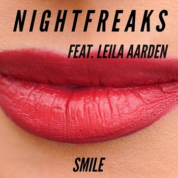 Smile - Nightfreaks feat. Leila Aarden