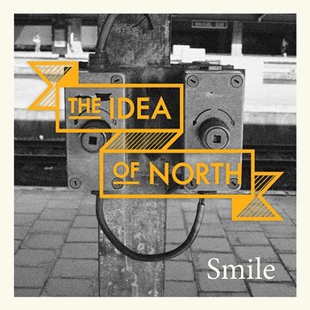 Smile - The Idea of North
