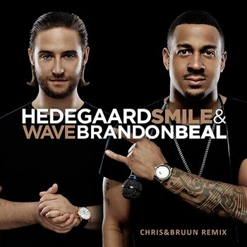 Smile & Wave - Hedegaard, Brandon Beal