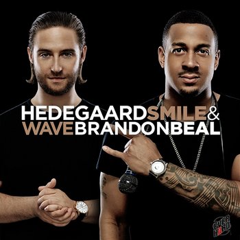 Smile & Wave - Hedegaard, Brandon Beal