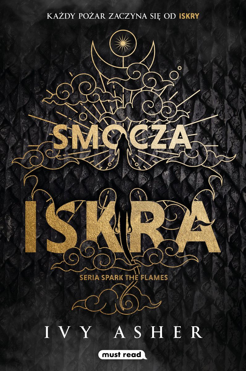 „Smocza iskra. Spark The Flames. Tom 1”