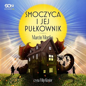 Smoczyca i jej pułkownik - audiobook - Mortka Marcin