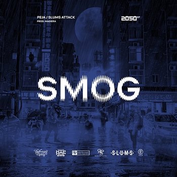 Smog (prod. Magiera) - Peja, Slums Attack