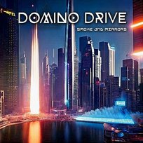 Smoke And Mirrors Domino Drive