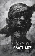 Smolarz - Przemysław Piotrowski