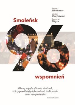 Smoleńsk 96 Wspomnień