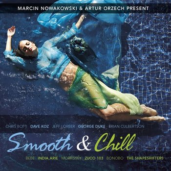 Smooth & Chill - Various Artists