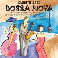 Smooth Jazz Bossa Nova Various Artists
