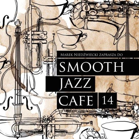Smooth Jazz Cafe. Volume 14 Various Artists Muzyka Sklep
