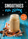 Smoothies na zimę - Opracowanie zbiorowe