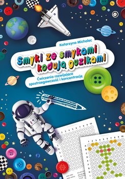 Smyki ze smykami kodują guzikami - Michalec Katarzyna