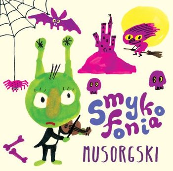 Smykofonia: Musorgski - Wawrowski Janusz, Oslo Philharmonic Orchestra