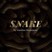 SNAKE Caroline Derpienski