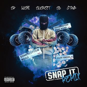 Snap It - Sr, Loski, Sus feat. Trap, Sd