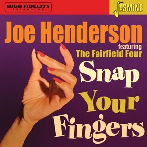 Snap Your Fingers - Henderson Joe