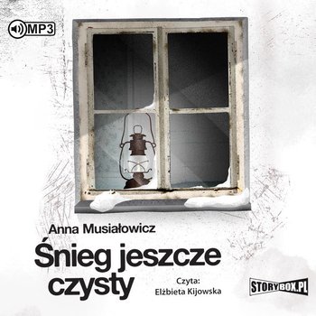 Śnieg jeszcze czysty - Musiałowicz Anna