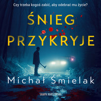 Śnieg przykryje - audiobook